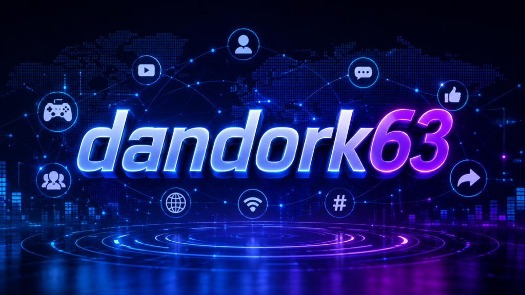 Dandork63: Understanding the Growing Digital Presence and Its Impact Online