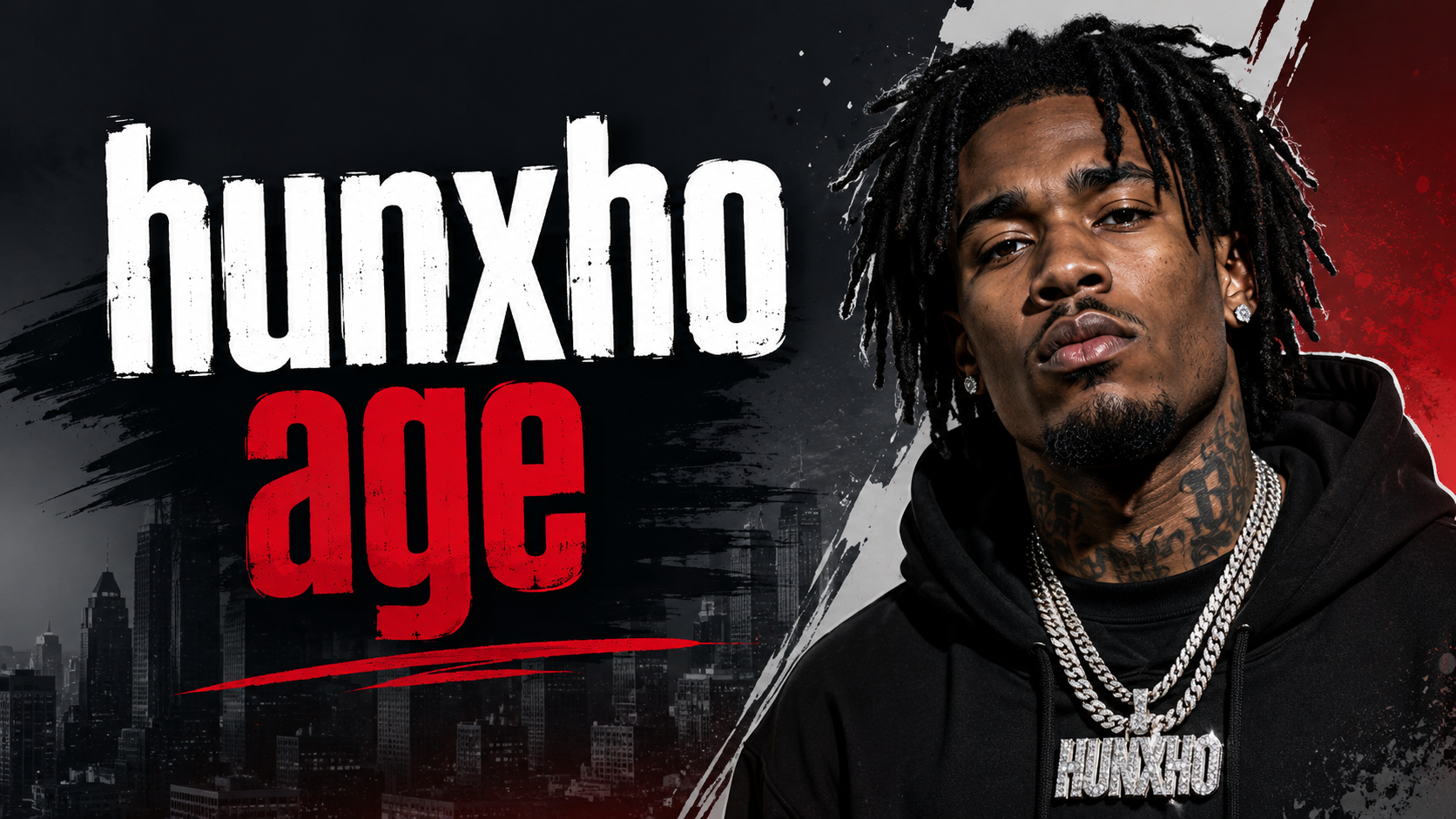 Hunxho Age, Biography, Real Name, Career Journey, and Life Story